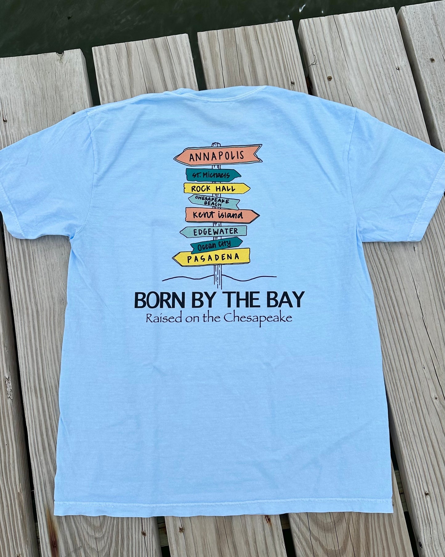 “Raised On The Chesapeake” Tee